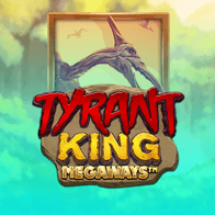 Tyrant King Megaways game thumbnail